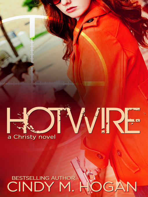 Title details for Hotwire by Cindy M. Hogan - Available